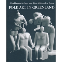 Folk Art in Greenland - throughout a Thousand Years